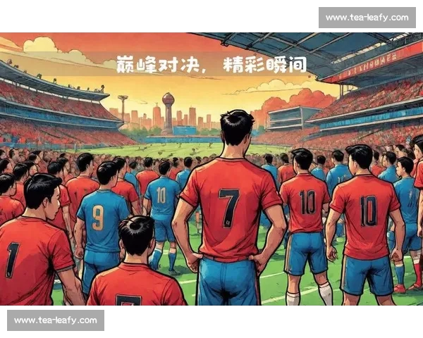 全程聚焦足球赛场精彩瞬间直播解析与战术点评 全程聚焦足球赛场精彩瞬间直播解析与战术点评